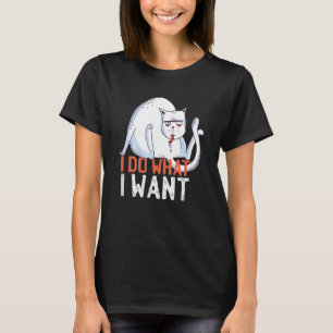 T-shirt Chat Je Fais Ce Que Je Veux Chat Qui Se Lèche