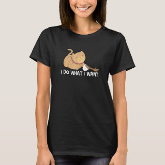 T-shirt Chat Je Fais Ce Que Je Veux Humoristique Méchant C