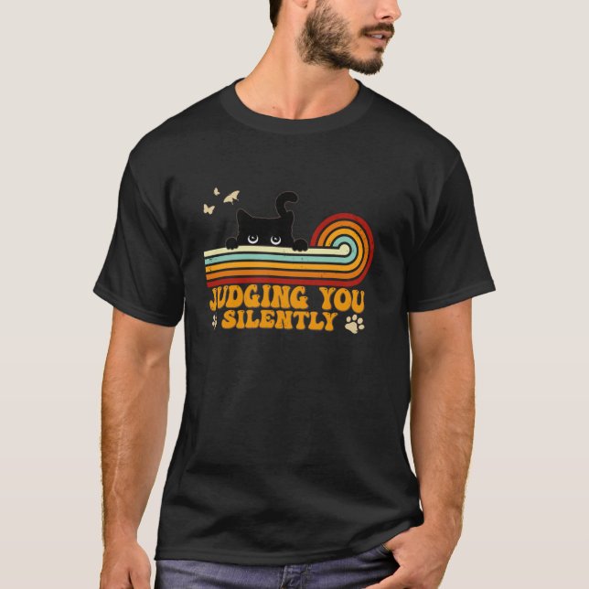 T-shirt Chat Judging You Silencieusement Drôle Noir Chat B (Devant)