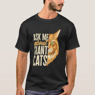 T-shirt Chat Maine Coon Me Demande Au Sujet De Géants Chat