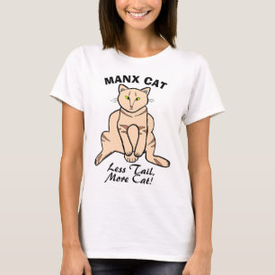 T-shirt Chat Manx - Moins de Queue, Plus de Chat ! Amateur