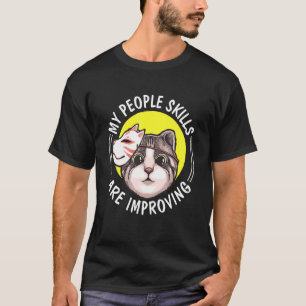 T-shirt Chat Mes Compétences Sociales S'améliorent