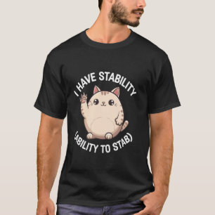 T-shirt Chat Mignon J'Ai Une Capacité De Stabilité Pour Po