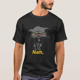T-shirt Chat Nah Chat Ennuyé Yeux Jaunes Chat Chatons