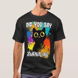 T-shirt Chat Noir de Journaling Avez-Vous Dit