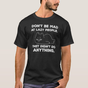 T-shirt Chat Paresseux Hilarant Avec Citation Chat Personn