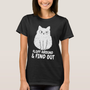 T-shirt Chat pelucheux autour et découvrez drôle Humour Mè