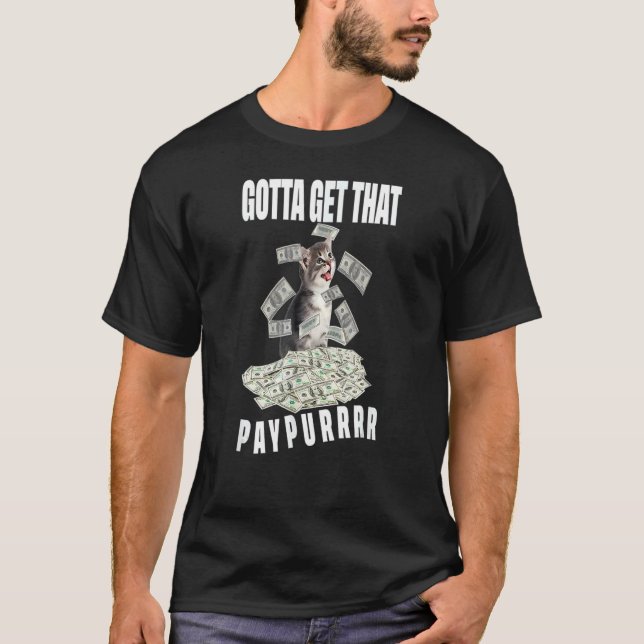 T-shirt Chat Pile Argent Il Faut Obtenir Que Paypur (Devant)