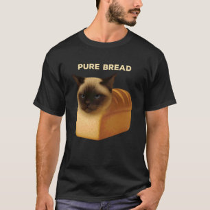 T-shirt Chat Siamois de Pain Pur Drôle Pain Fraîchement Cu
