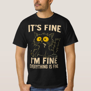 T-shirt Chat Stressé Drôle - Tout Va Bien Je Suis Fin Tout
