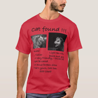 T-shirt Chat Trouvé Drôle Animaux de compagnie Opossum Pos