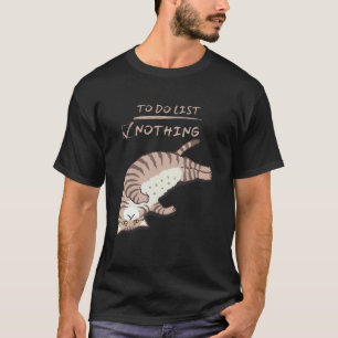 T-shirt Chaton mignon paresseux joueur Liste de choses à f