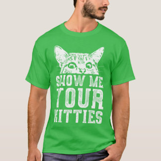 T-shirt Chaton, montre-moi tes chatons