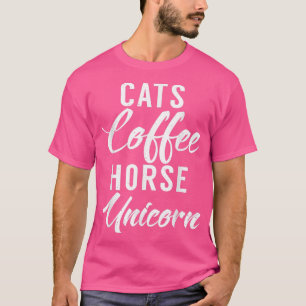 T-shirt Chats Café Cheval Licorne Drôle Chat Propriétaire
