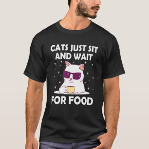 T-shirt Chats S'Asseyent et Attendent de la Nourriture Cha