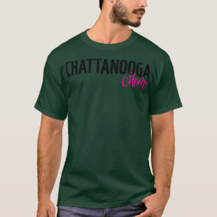 T-shirt Chattanooga Maman