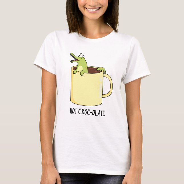 T-shirt Chaud Croc-colate Funny Crocodile Pun (Devant)
