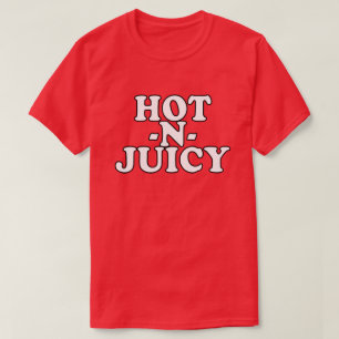 T-SHIRT CHAUD N JUICY