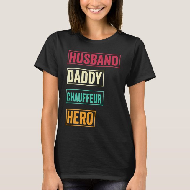 T-shirt Chauffeur Dad   Chauffeur Father's Day (Devant)