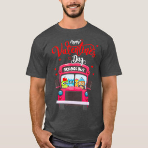 T-shirt Chauffeur d'autobus scolaire doit Valentines Jour