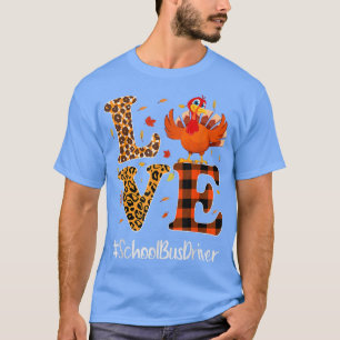 T-shirt Chauffeur de bus scolaire Aimer Thanksgiving Leopa