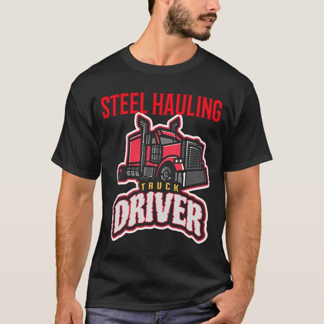 T-shirt Chauffeur de camion Acier Chauffage Semi Chauffeur (Devant)