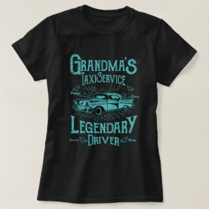 T-shirt Chauffeur légendaire du service de taxi de Mamie 