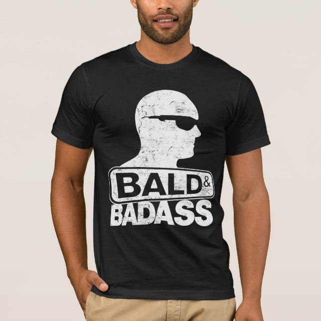 T-shirt chauve et badass (Devant)