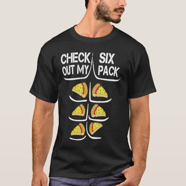 T-shirt Check Out My Six Pack Pizza  Pizza Six Pack Gif (Devant)