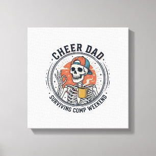 T-Shirt Cheer Dad Surviving Comp Wochenende Skelet Leinwanddruck