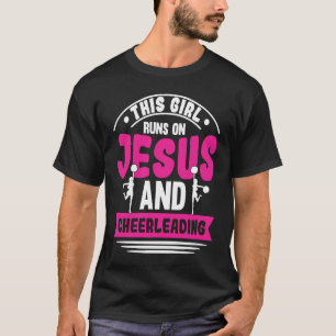 T-shirt Cheer Girl Cette fille tourne sur Jésus et Cheerle