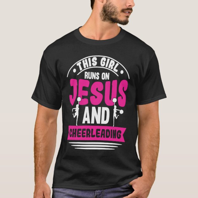 T-shirt Cheer Girl Cette fille tourne sur Jésus et Cheerle (Devant)