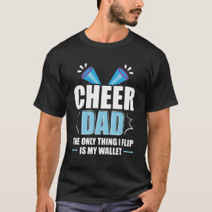 T-shirt Cheer Papa La Seule Chose Que Je Retourne Est Mon