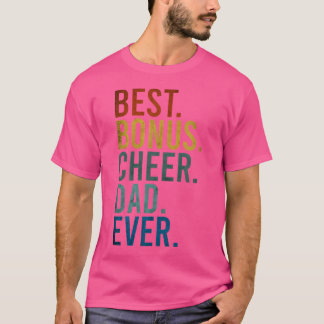 T-shirt Cheerdancing Best Bonus Cheer Dad Ever Cheerleadin