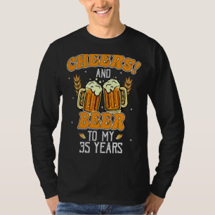 T-shirt Cheers and Beers To 35 Years 35e Birthday Party