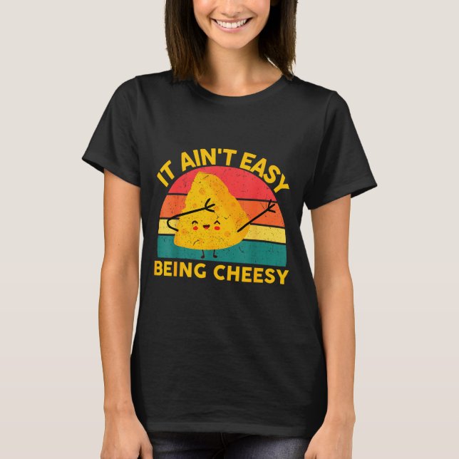 T-shirt Cheese It Aint Easy Being Cheesy Funny Graphic Kid (Devant)