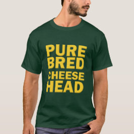T-shirt Cheesehead Pure Bred