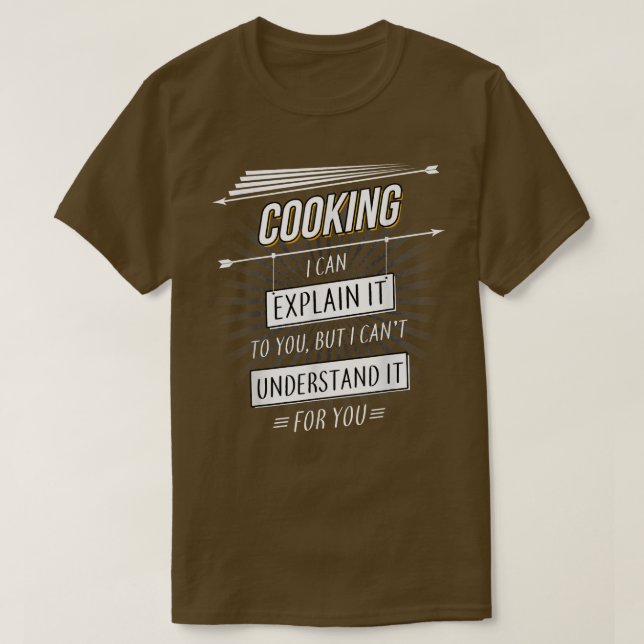 T-shirt Chef Cadeau drôle design avec devis Cuisine (Design devant)