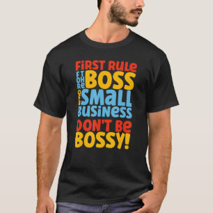 T-shirt Chef De Petite Entreprise Propriétaire Entrepreneu