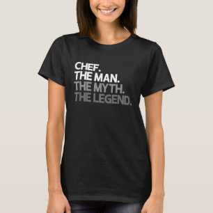 T-shirt Chef masculin L'homme mythe légende