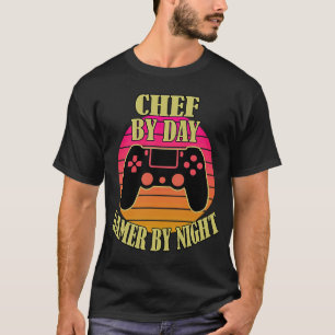 T-shirt Chef Par Jour Joueur Par Nuit Video Game Controlle