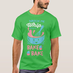 T-shirt Chef pâtissier boulangerie Me Regarder Regarder Me