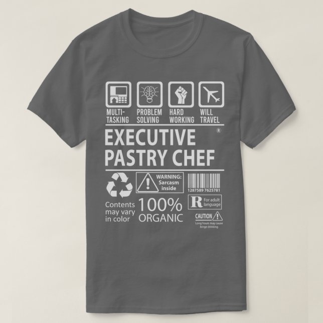 T-shirt Chef pâtissier exécutif Multi-Tâche Certifié Job G (Design devant)