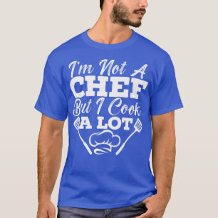 T-shirt Chef Sayings Restaurant Cuisine