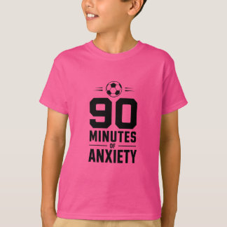 T-shirt Chemise 90 Minutes d'Anxiété – Fan de Football