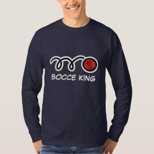 T-shirt Chemise à manches longues bocce ball Joueur roi
