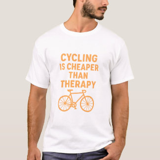 T-shirt Chemise à vélo amusante - "Le vélo est moins cher 
