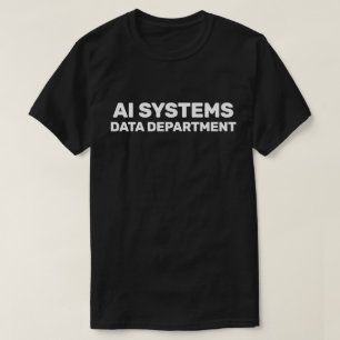 T-shirt Chemise AI Systems™