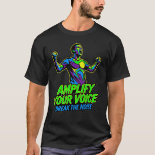 T-shirt Chemise Amplify Your Voice - Street Motivationnell