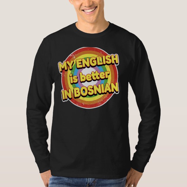 T-shirt Chemise Anglo-Bosniaque Mes compétences linguistiq (Devant)